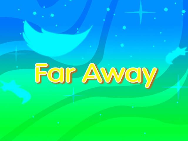 Far Away