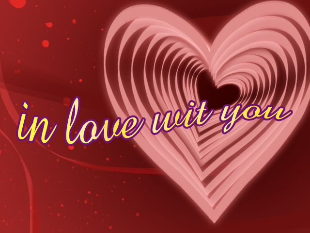 in love wit you