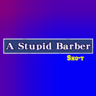 A Stupid Barber-jacket.png