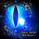 chaos eater -GITADORA edition-
