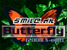 Butterfly (2008 X-edit) (With Artist Name!)