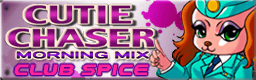 CUTIE CHASER(MORNING MIX)