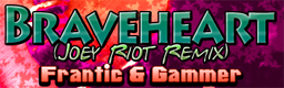 http://zenius-i-vanisher.com/simfiles/ALs%20DX/BRAVEHEART%20%28JOEY%20RIOT%20REMIX%29/BRAVEHEART%20%28JOEY%20RIOT%20REMIX%29.png?t=1258985782