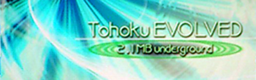 Tohoku EVOLVED