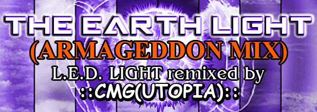THE EARTH LIGHT (ARMAGEDDON MIX)