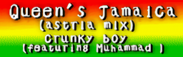 Queen's Jamaica (astria mix)