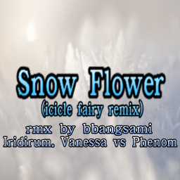 http://zenius-i-vanisher.com/simfiles/DanceDanceRevolution%20BMS%20of%20Fighters%20APPEND/Snow%20Flower%20%28icicle%20fairy%20remix%29/Snow%20Flower%20%28icicle%20fairy%20remix%29-jacket.png