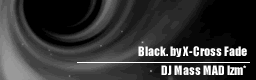 BLACK.by X-Cross Fade