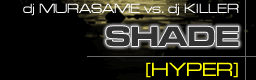 http://zenius-i-vanisher.com/simfiles/NXC-P%20Music%20Collection/SHADE%20%5BHYPER%5D/SHADE%20%5BHYPER%5D.png?t=1318091078