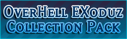 OverHell EXoduz' Collection Pack