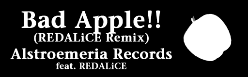 Bad Apple!! (REDALiCE Remix)