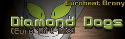 Diamond Dogs (Euro-Dirt Mix)
