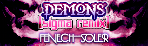 [ONLY ONE SUMMER] - Demons (Sigma Remix)