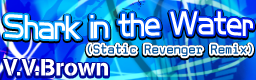 http://zenius-i-vanisher.com/simfiles/ZIv%27s%20Summer%20Contest%202011/%5BThe%20Letter%20S%5D%20-%20Shark%20in%20the%20Water%20%28Static%20Revenger%20Remix%29/%5BThe%20Letter%20S%5D%20-%20Shark%20in%20the%20Water%20%28Static%20Revenger%20Remix%29.png?t=1307068552