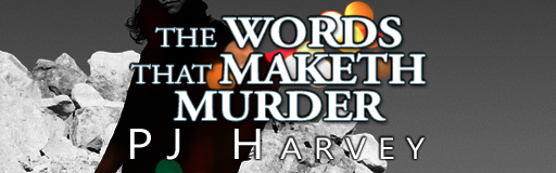 THE WORDS THAT MAKETH MURDER