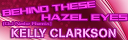 http://zenius-i-vanisher.com/simfiles/hooky%27s%20Simfiles/BEHIND%20THESE%20HAZEL%20EYES%20%28DJ%20Nate%20Remix%29/BEHIND%20THESE%20HAZEL%20EYES%20%28DJ%20Nate%20Remix%29.png?t=1287881504