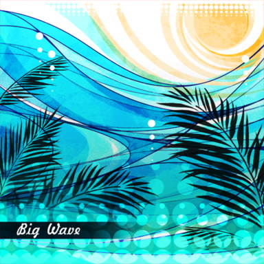 Big Wave