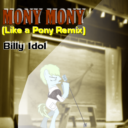 Mony Mony (Like a Pony Remix)