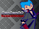 DanDanDO (The true MAN's Road)