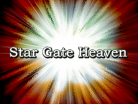 Star Gate Heaven