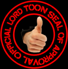 Lord Toon Seal of Approval//