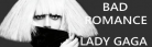 Bad Romance (Custom Banner)