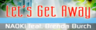 Let's Get Away (Custom Banner)