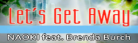 Let's Get Away (Custom Banner) [UPDATE]