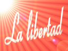 la libertad