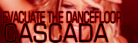 Evacuate the Dancefloor (Old Banner)
