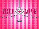 TRUE LOVE