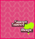 Sweet Sweet Love Magic