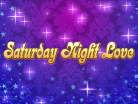 Saturday Night Love