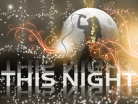 THIS NIGHT