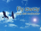 Fly away -mix del matador-