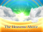 The Heavens Above