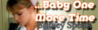 ...Baby One More Time (Banner)