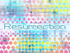 Resurrection.png