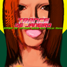 TRANCE DE JANEIRO (SAMBA DE JANEIRO 2002 Epic Vocal Remix).png