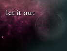 let it out.png
