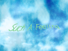 Such A Feeling.png