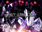 CRAZY GONNA CRAZY.png