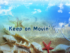 Keep on movin'.png