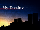 My Destiny.png