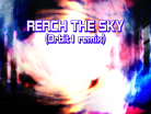 REACH THE SKY (Orbit1 remix).png