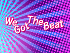 We Got The Beat.png
