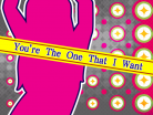 You're The One That I Want.png