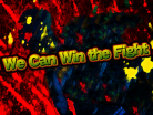 We Can Win the Fight.png