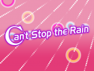 Can't Stop the Rain