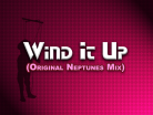 Wind It Up (Original Neptunes Mix)